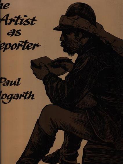 The artist as reporter - Paul Hogarth - copertina