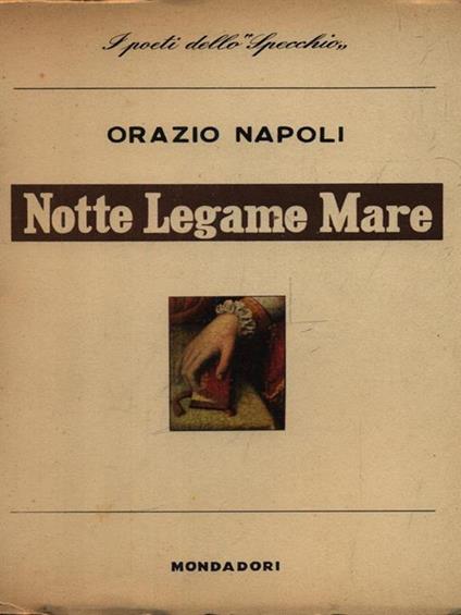 Notte Legame Mare - Orazio Napoli - copertina