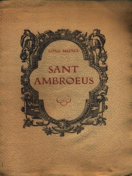 Sant Ambroeus - Luigi Medici - 2