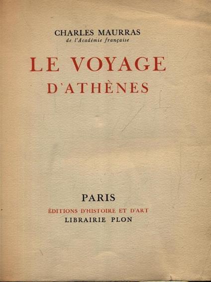 Le voyage d'Athenes - Charles Maurras - copertina