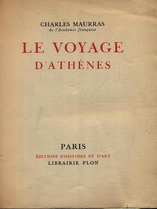 Le voyage d'Athenes - Charles Maurras - copertina