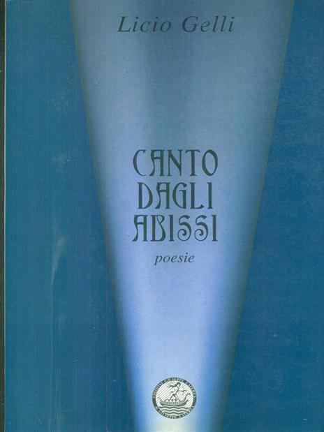 Canto dagli abissi - Licio Gelli - 2