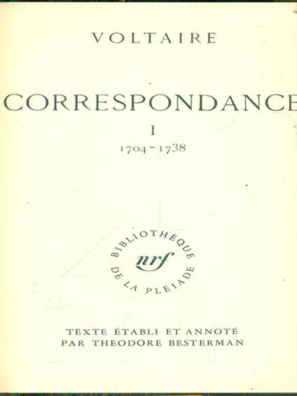 Correspondance I 1704-1738 - Voltaire - copertina