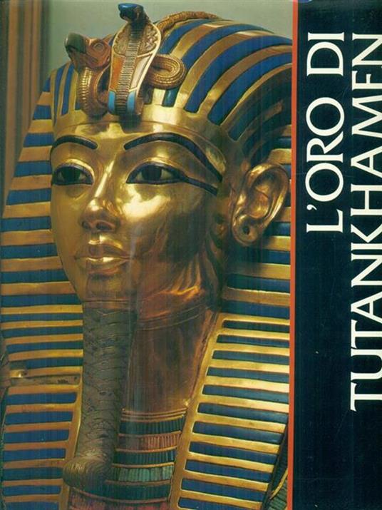 L' oro di Tutankhamen - Kamal El Mallakh - copertina