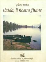 L' Adda, il nostro fiume