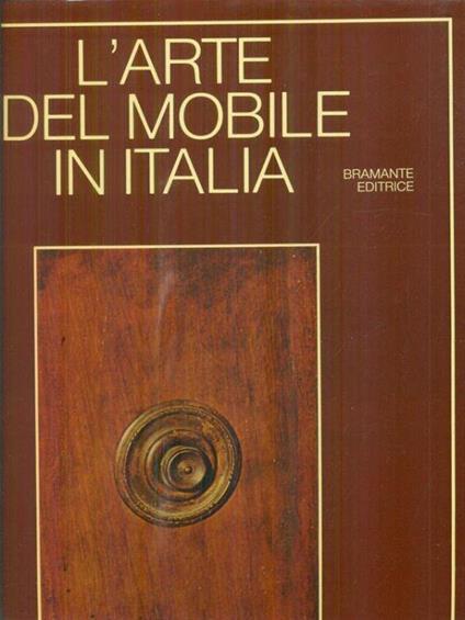 L' arte del mobile in Italia - Silvano Colombo - copertina