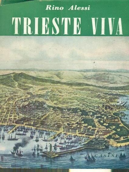   Trieste viva - Rino Alessi - copertina