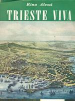   Trieste viva