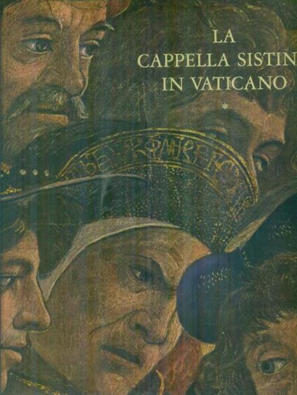 La Cappella Sistina in Vaticano 2voll - Roberto Salvini - copertina