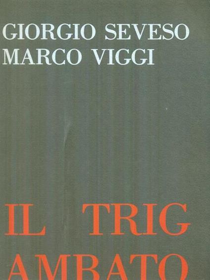 Il  trigambato - Giorgio Seveso - copertina