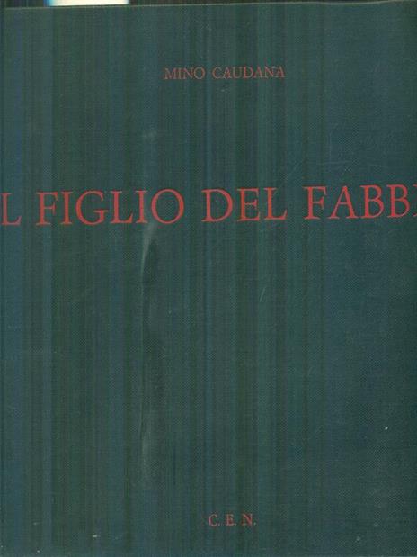 Il figlio del fabbro - Mino Caudana - 2