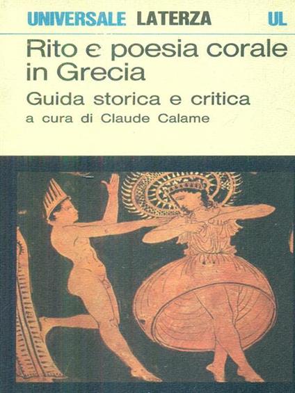   Rito e poesia corale in Grecia - Claude Calame - copertina