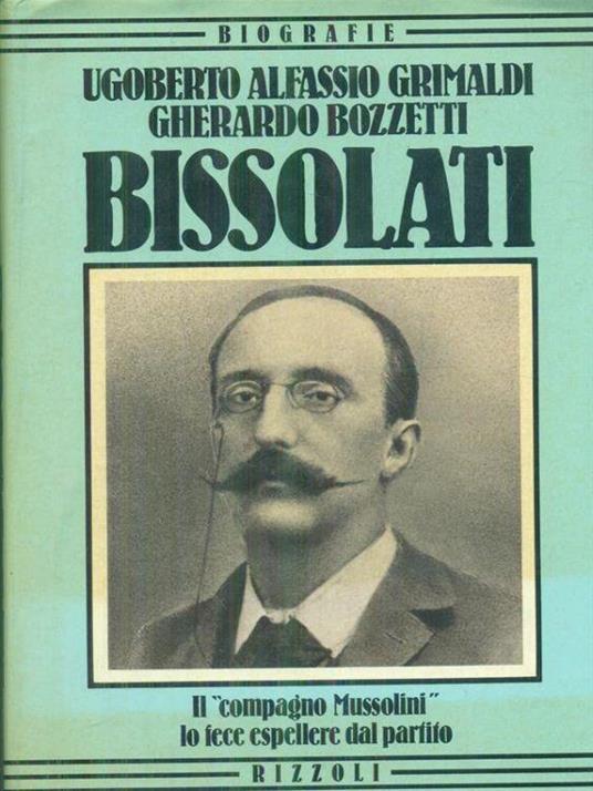 Bissolati - Ugoberto Alfassio Grimaldi - copertina