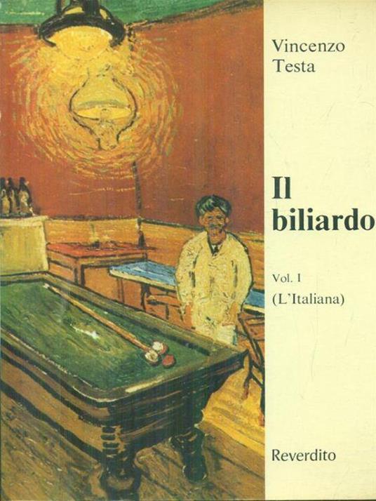 Il biliardo vol. 1 (L'Italiana) - Vincenzo Testa - Libro Usato - Reverdito  - | IBS