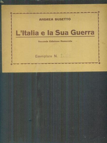 L' Italia e la sua guerra - Andrea Busetto - copertina