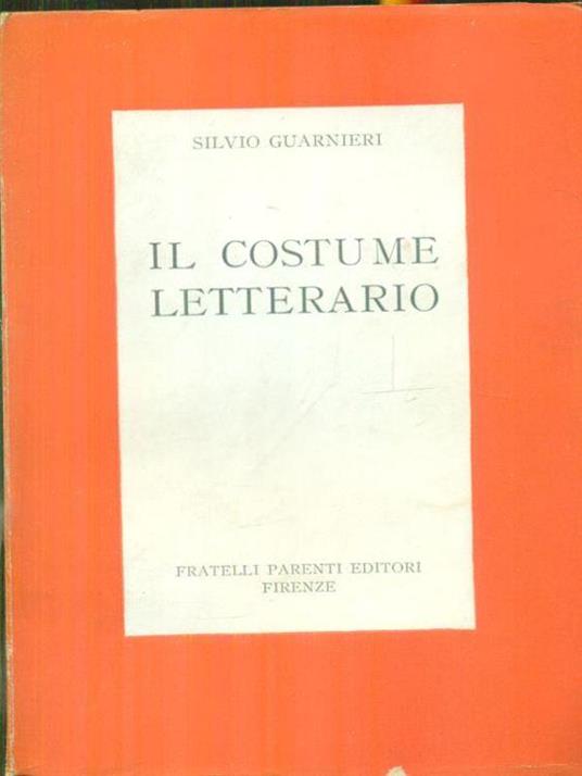 Il costume letterario - Silvio Guarnieri - copertina