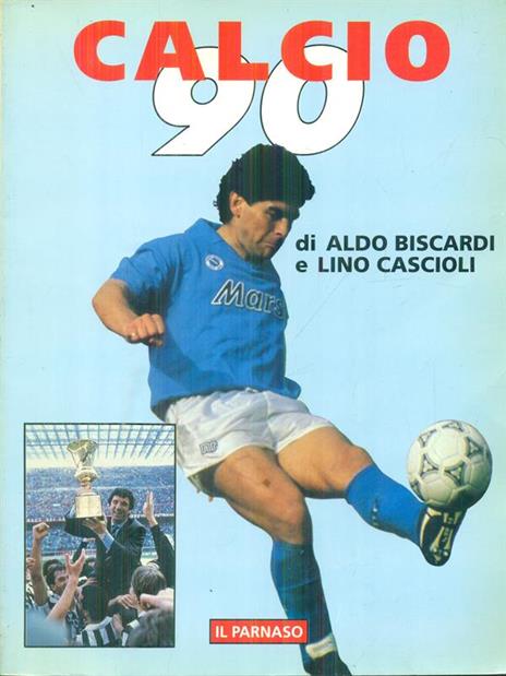 Calcio 90 - Aldo Biscardi - copertina