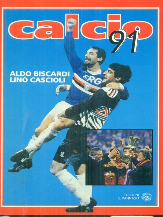 Calcio 91 - Aldo Biscardi - copertina