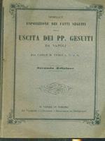   Esposizione dei fatti seguiti nella uscita dei PP. Gesuiti da Napoli