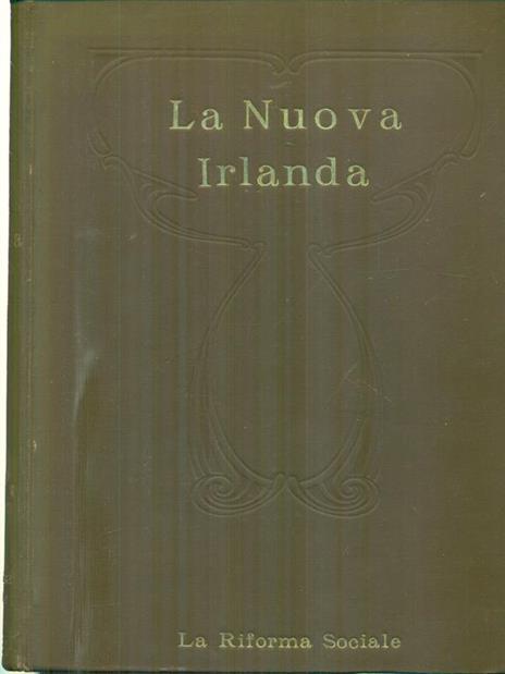 La Nuova Irlanda - Horace Plunkett - 2