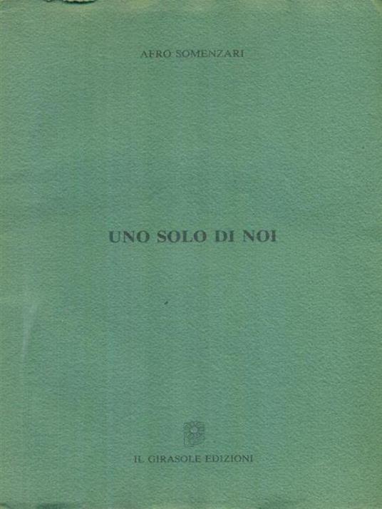 Uno solo di noi - Afro Somenzari - copertina