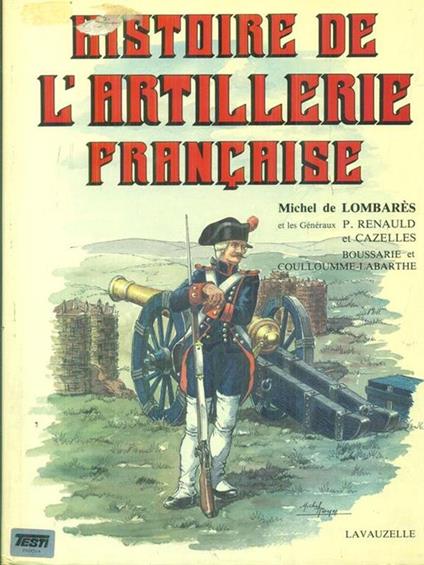 Histoire de l'artillerie francaise - copertina