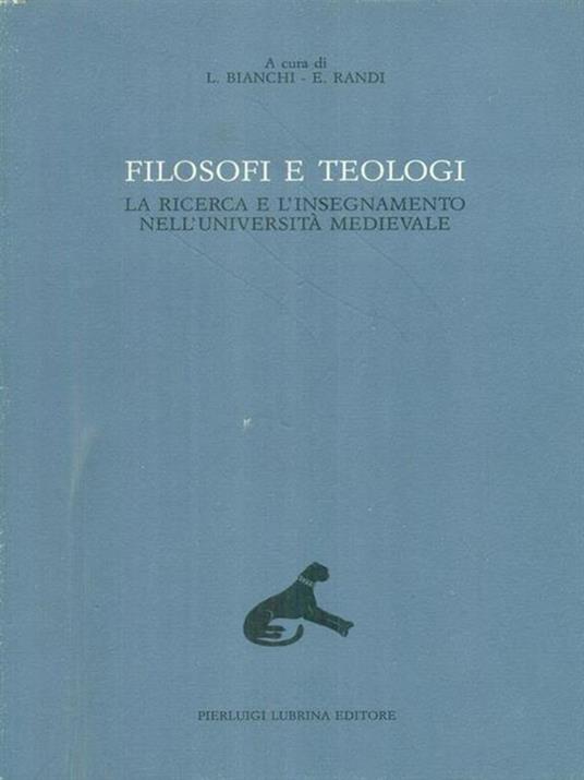 Filosofi e teologi - L. Bianchi,E. Randi - copertina