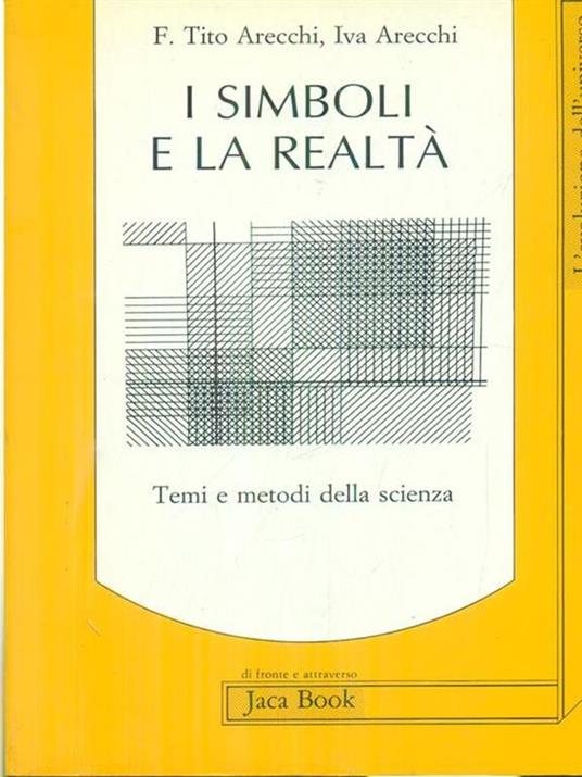 I simboli e la realtà - F.Tito e Iva Arecchi - copertina