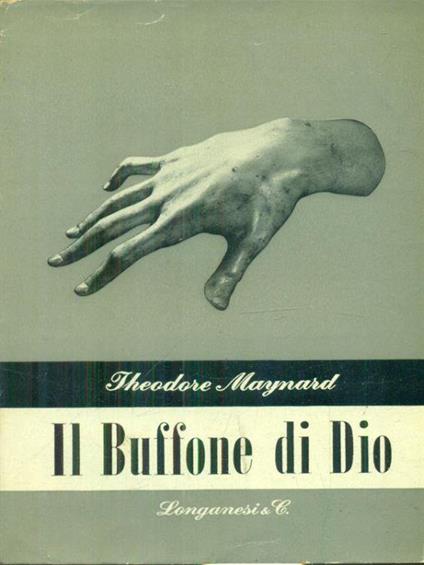 Il buffone di Dio - Theodore Maynard - copertina