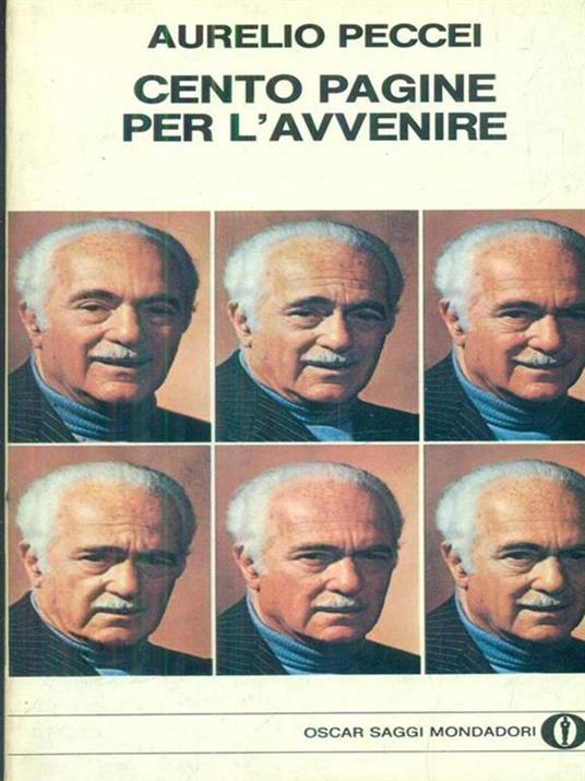 Cento pagine per l'avvenire - Aurelio Peccei - copertina