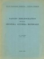 Saggio bibliografico sulla Seconda Guerra Mondiale II vol.