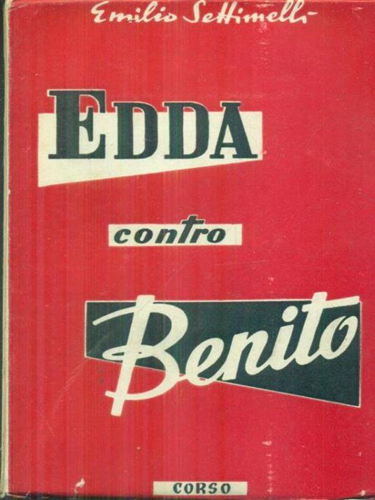 Edda contro Benito - Emilio Settimelli - copertina