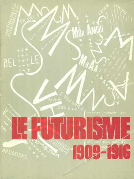 Le futurisme 1909-1916 - 2