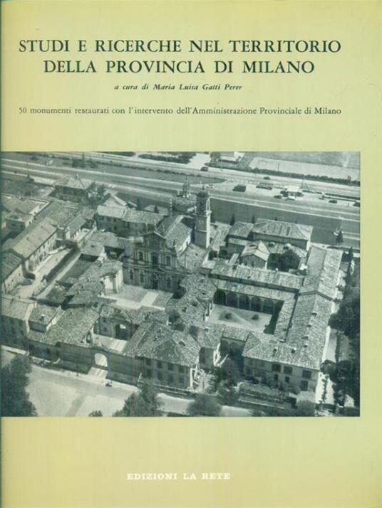 Studi e ricerche nel territorio della provincia di Milano - Luisa Gatti Perer - copertina