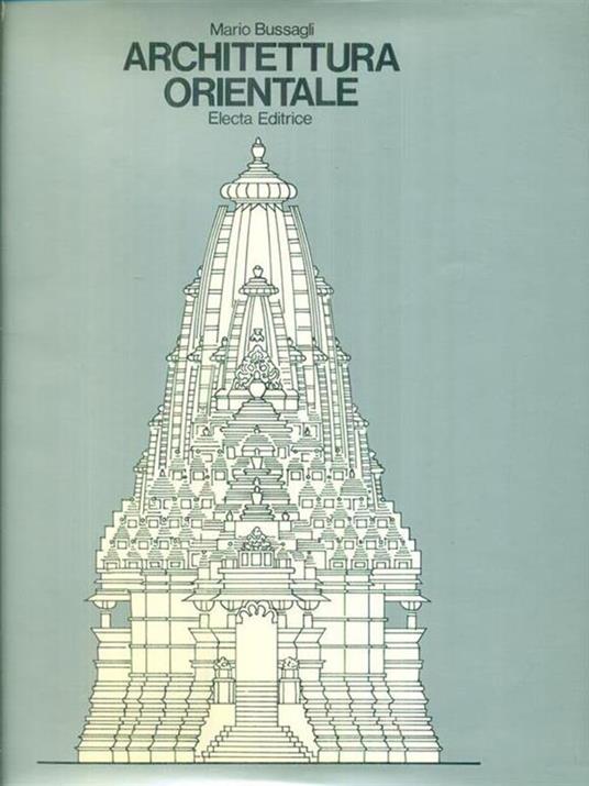 Architettura orientale - Mario Bussagli - copertina