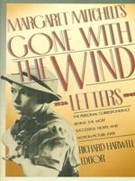 Margaret Mitchell's Gone with wind letters 1936-1949