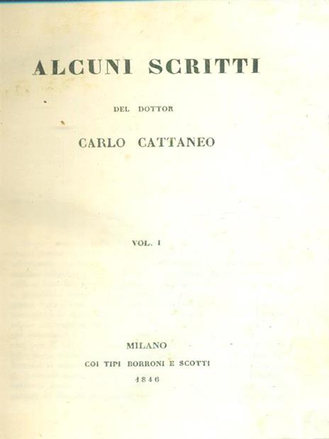 Alcuni scritti (3vv in uno) - Carlo Cattaneo - 2