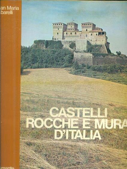 Castelli rocche e mura d'Italia - Gian Maria Tabarelli - copertina