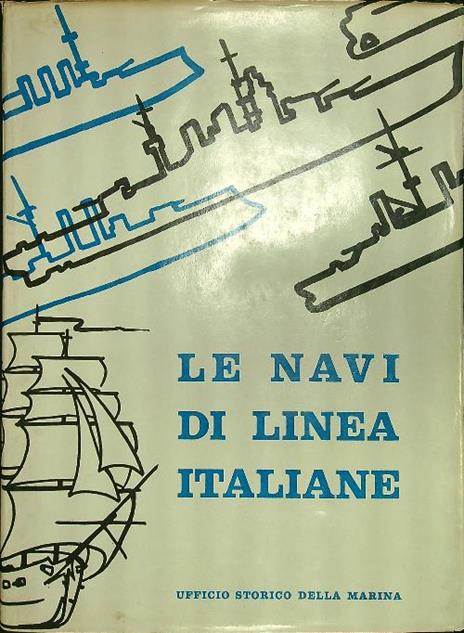 Le navi di linea italiane - Giorgio Giorgerini - copertina