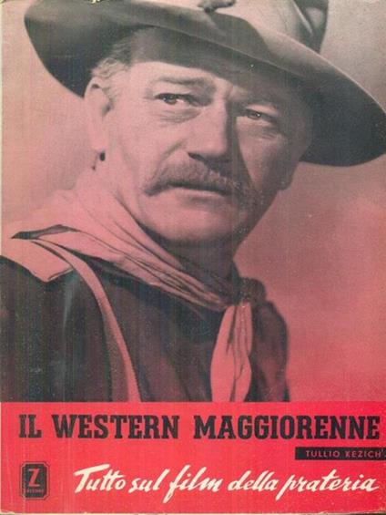 Il western maggiorenne - Tullio Kezich - copertina