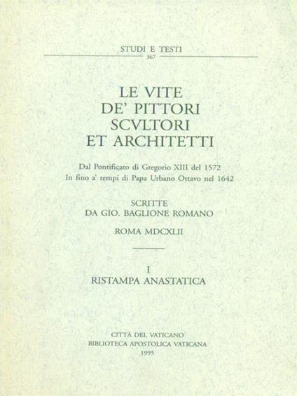 Le vite de' pittori, scultori et architetti 3vv - Giovanni Baglione - copertina