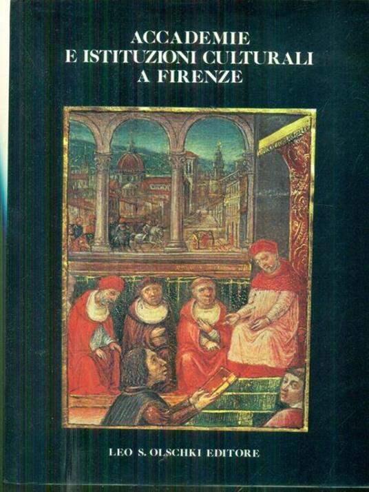 Accademie e istituzioni culturali a Firenze - Francesco Adorno - copertina