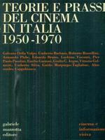 Teorie e prassi del cinema in Italia 1950-1970