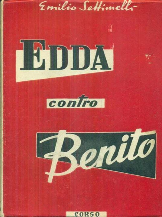 Edda contro Benito - Emilio Settimelli - copertina