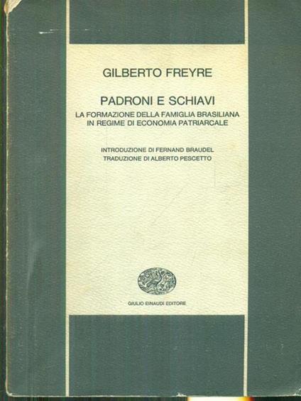 Padroni e schiavi - Gilberto Freyre - copertina