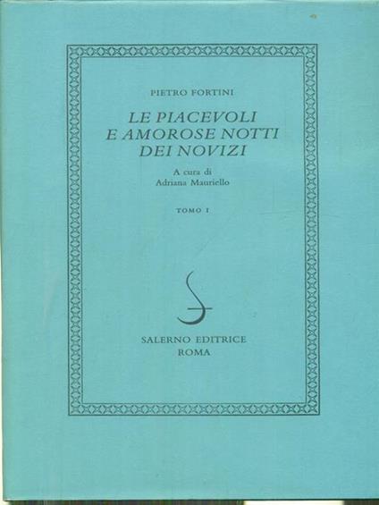 Le piacevoli e amorose notti dei novizi 2vv - Pietro Fortini - copertina