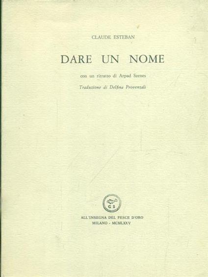 Dare un nome - Claude Esteban - copertina