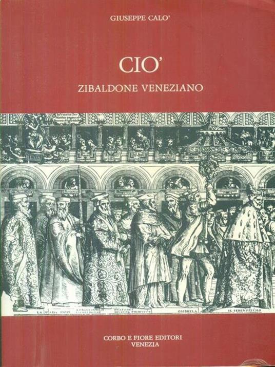 Ciò. ?Zibaldone veneziano - Giuseppe Calò - copertina