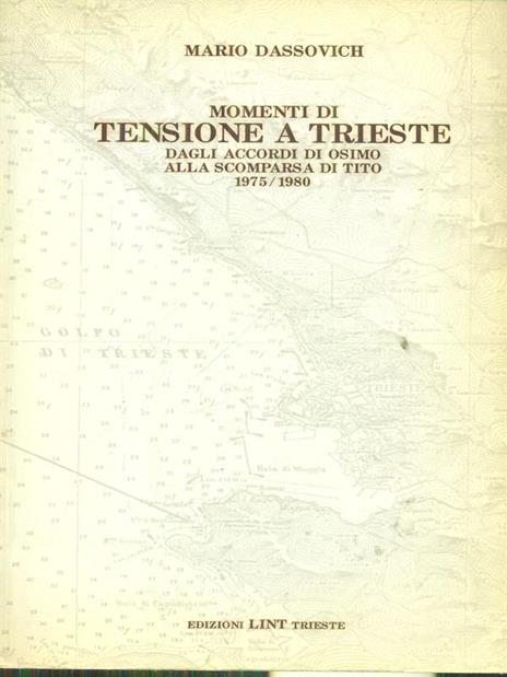 Momenti di tensione a Trieste 1975-1980 - Mario Dassovich - copertina