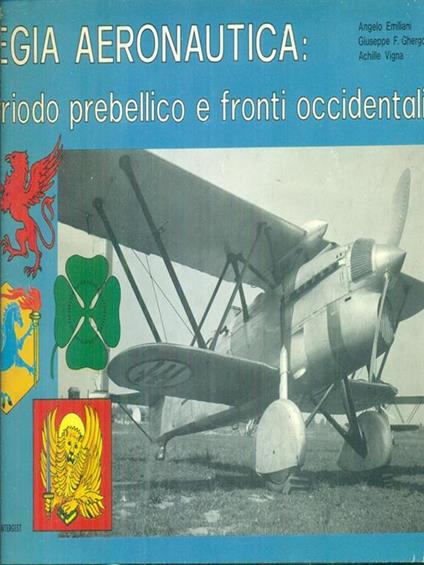 Regia aeronautica: periodo prebellico e fronti occidentali - copertina